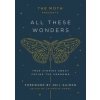 The Moth Presents All These Wonders: True Stories about Facing the Unknown - Catherine Burns, Crown Archetype