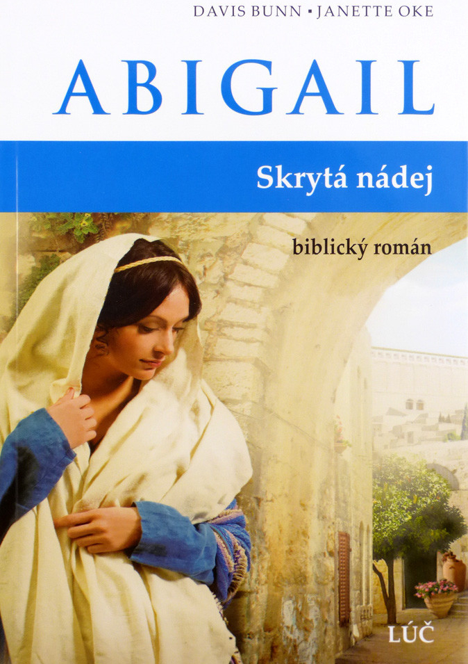 Abigail - Skrytá nádej - biblický román