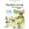 Self-Regulation. Nie ma niegrzecznych dzieci