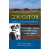 Educator: The Life of Thelma Smiley Morris (Thomas Bobo)(Brožovaná)
