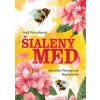 Šialený med - Jodi Picoult, Jennifer Finney Boylan