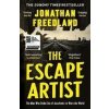The Escape Artist: The Man Who Broke Out of Auschwitz to Warn the World - Jonathan Freedland