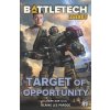 BattleTech Legends: Target of Opportunity (Pardoe Blaine Lee)