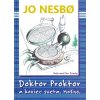 Doktor Proktor a koniec sveta. Možno (Jo Nesbo)