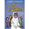 On Guard! - Cassidy Wasserman