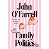 Family Politics - John O'Farrell