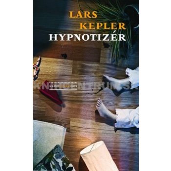 Hypnotizér - Lars Kepler