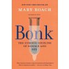 Bonk - The Curious Coupling of Science and Sex