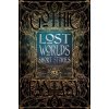 Lost Worlds Short Stories - Flame Tree Publishing