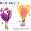 Rastlinopis - Podivuhodné pravdy a výmysly zo zeleného sveta - Dvořák Jiří
