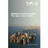 Green Capitalism. The God that Failed (Richard Smith)(Brožovaná)