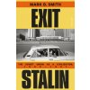 Exit Stalin (Mark B. Smith)(Pevná)