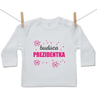 Boodyy Tričko s dlhým rukávom Budúca prezidentka