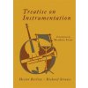 Treatise on Instrumentation (Hector Berlioz, Richard Strauss)(Brožovaná)