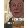 Paula Modersohn-Becker. London Berlin Worpswede Paris