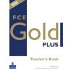 FCE Gold Plus Teacher s Book