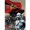 Vietnam v éře západních velmocí - Michal Schwarz, Ondřej Srba