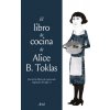 EL LIBRO DE COCINA DE ALICE B. TOKLAS (ALICE B. TOKLAS)(Pevná)