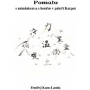 Pomalu s miminkem a s koněm v páteři Karpat - Ondřej Kano Landa