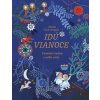 Idú Vianoce: Vianočné tradície z celého sveta - Monika Utnik-Strugała