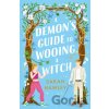 A Demon's Guide to Wooing a Witch - Sarah Hawley