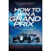 How to Win a Grand Prix - Bernie Collins