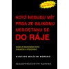 Když nebudu mít prsa ze silikonu nedostanu se do ráje (Gustavo Bolívar Moreno)