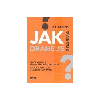 Jak drahé je zdarma? - Dan Ariely