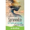 E-kniha Sprievodca pre vysoko citlivých ľudí - Judith Orloff