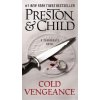 Cold Vengeance (Douglas J. Preston,Lincoln Child)(Brožovaná)