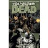 The Walking Dead Volume 26: Call To Arms - Pap... - Robert Kirkman