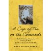 A Cup of Tea on the Commode: My Multi-Tasking Adventures of Caring for Mom. and How I Survived to Tell the Tale (Porro Mark Steven)