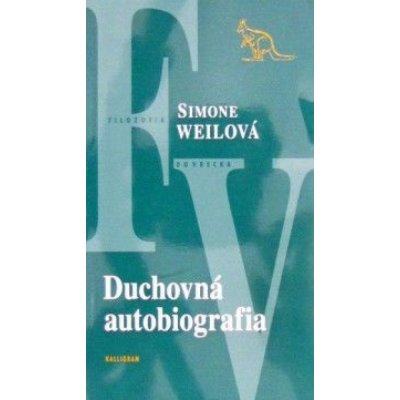 Duchovná autobiografia - Simone Weilová