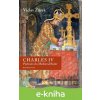 Charles IV. Portrait of a Medieval Ruler - Václav Žůrek