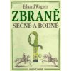 Zbraně sečné a bodné