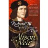 Richard III and the Princes in the Tower (Weir Alison)