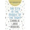 The City in the Middle of the Night - Charlie Jane Anders