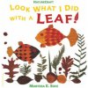Look What I Did With a Leaf (Morteza E. Sohi)(Brožovaná)