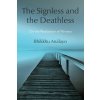 The Signless and the Deathless: On the Realization of Nirvana
