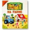 Dieťa sa učí hrou Na farme - Gareth Williams