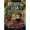 Kronika lesa: Případ ztracených ježků - Bianka Török (ilustrátor), Martin Máj