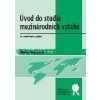 Úvod do studia mezinárodních vztahů 3 vydání - Waisová Šárka