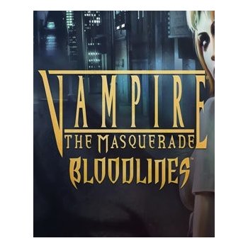 Vampire: The Masquerade Bloodlines