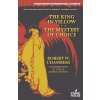 King in Yellow / The Mystery of Choice (ROBERT W. CHAMBERS)(Brožovaná)