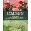 Bojov é techniky orientalního světa 1200 - 1860