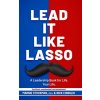 Lead It Like Lasso (Stockman Marnie)
