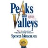 Peaks and Valleys - Spencer Johnson, Simon & Schuster Ltd