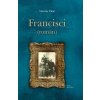 Francisci - Tkáč Marián