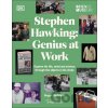 Stephen Hawking: Genius at Work - Roger Highfield