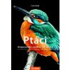 Ptáci - Felix Weiß, Paschalis Dougalis (Ilustrátor)